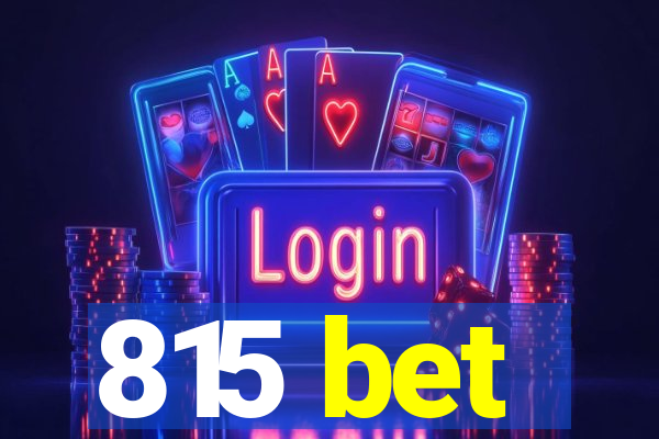 815 bet